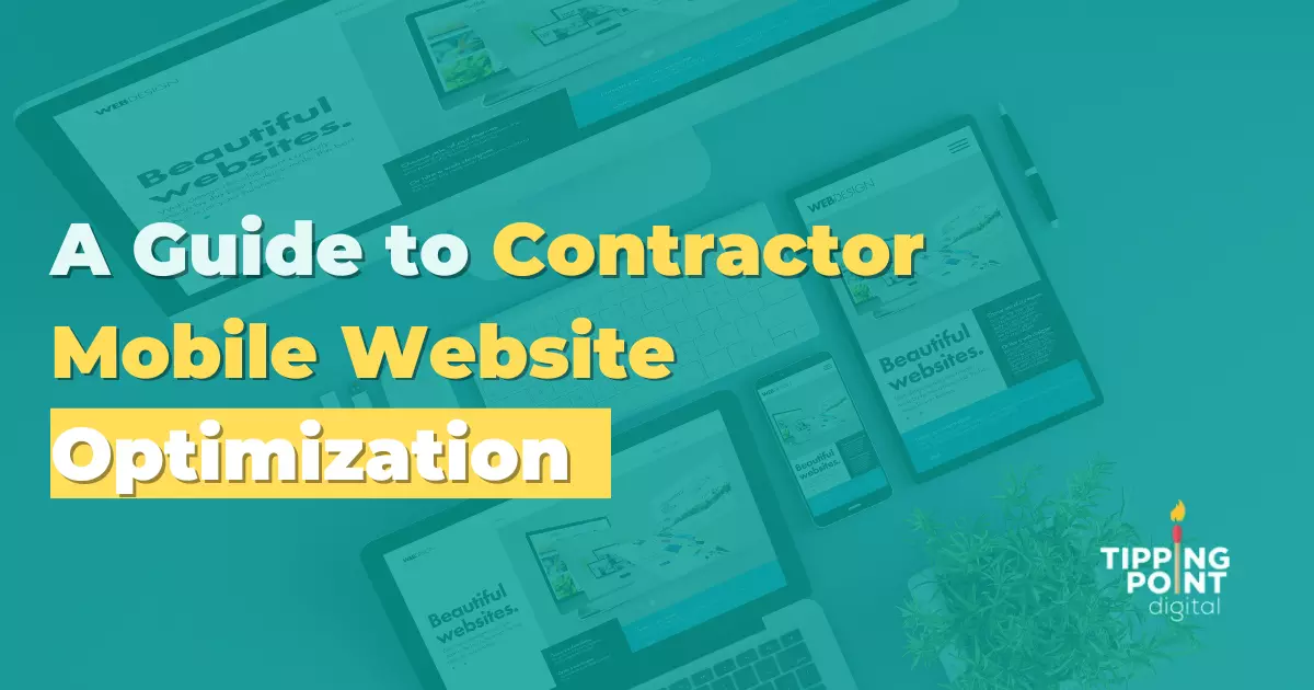 contractor mobile website optimization - Tipping Point Digital