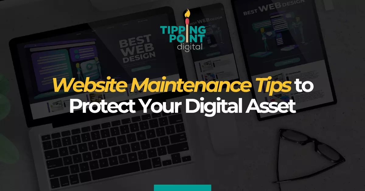 Website Maintenance Tips to Protect Your Digital Asset